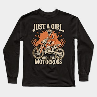 Just A Girl ho Loves Motocross. Female Motocross Long Sleeve T-Shirt